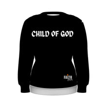 Load image into Gallery viewer, Child Of God Women&#39;s Sweatshirt
