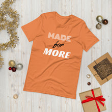 Load image into Gallery viewer, Made for More (Autumn Orange) Tee
