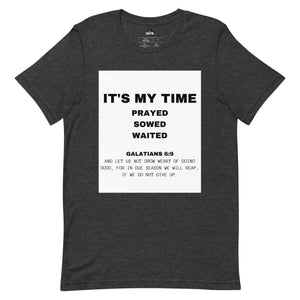 It's My Time T-shirt